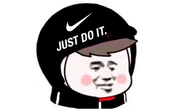 JUST DO IT