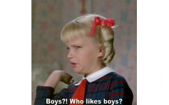 Boys? Who likes boys?