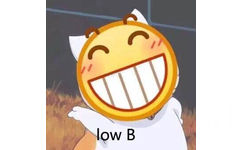 滑稽脸：low B